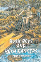 Bush Boys and the Bush Rangers