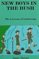 New boys in the bush : the Lawsons of Guntawang