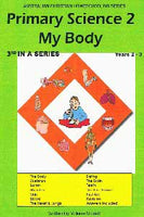 Primary Science 2 - My Body - Christian Edition